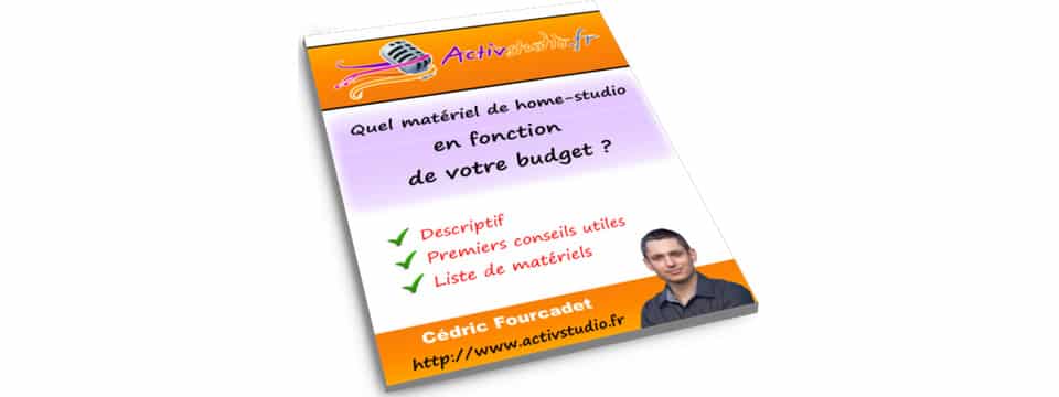 Livret quel matériel de home-studio en fonction de votre budget