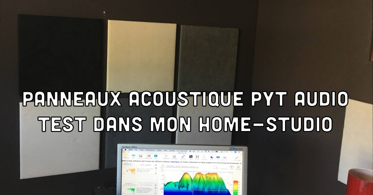 Panneaux acoustiques PYT Audio installés dans un home-studio